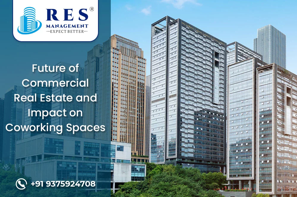 Future of Commercial Real Estate & Impact on Coworking Spaces