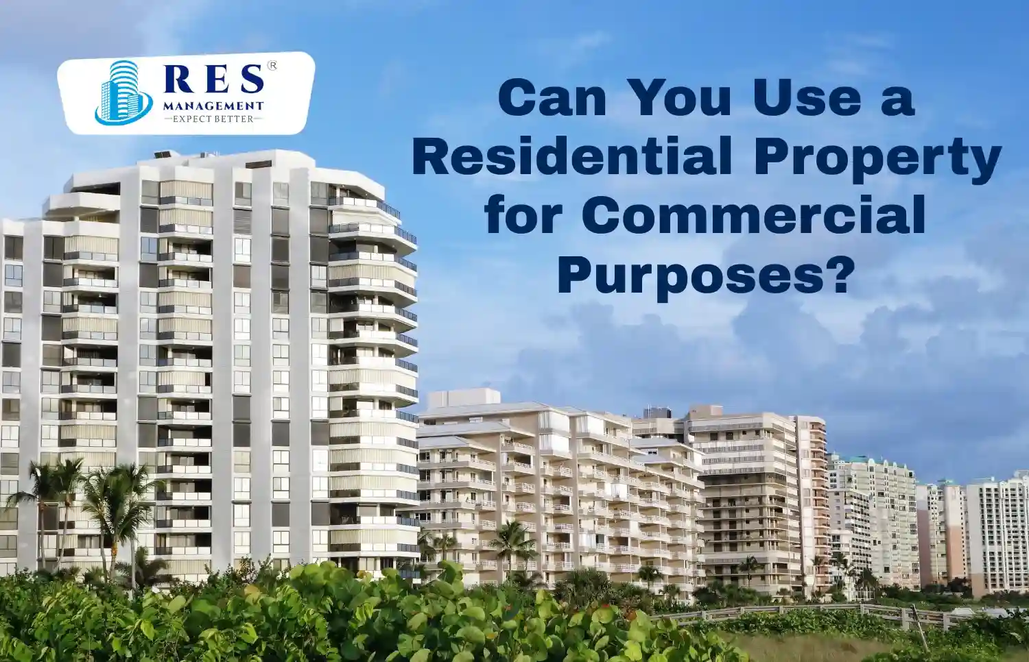 Can You Use a Residential Property for Commercial Purposes?