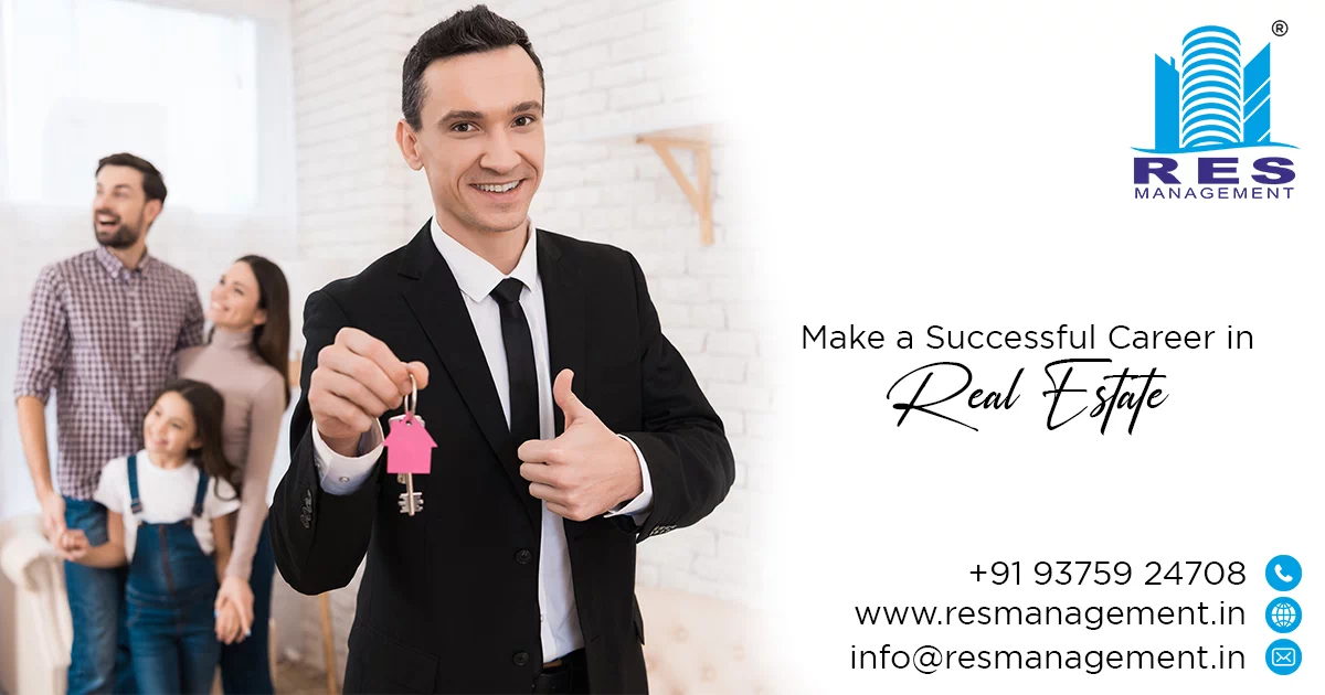 Make a Successful Career in Real Estate