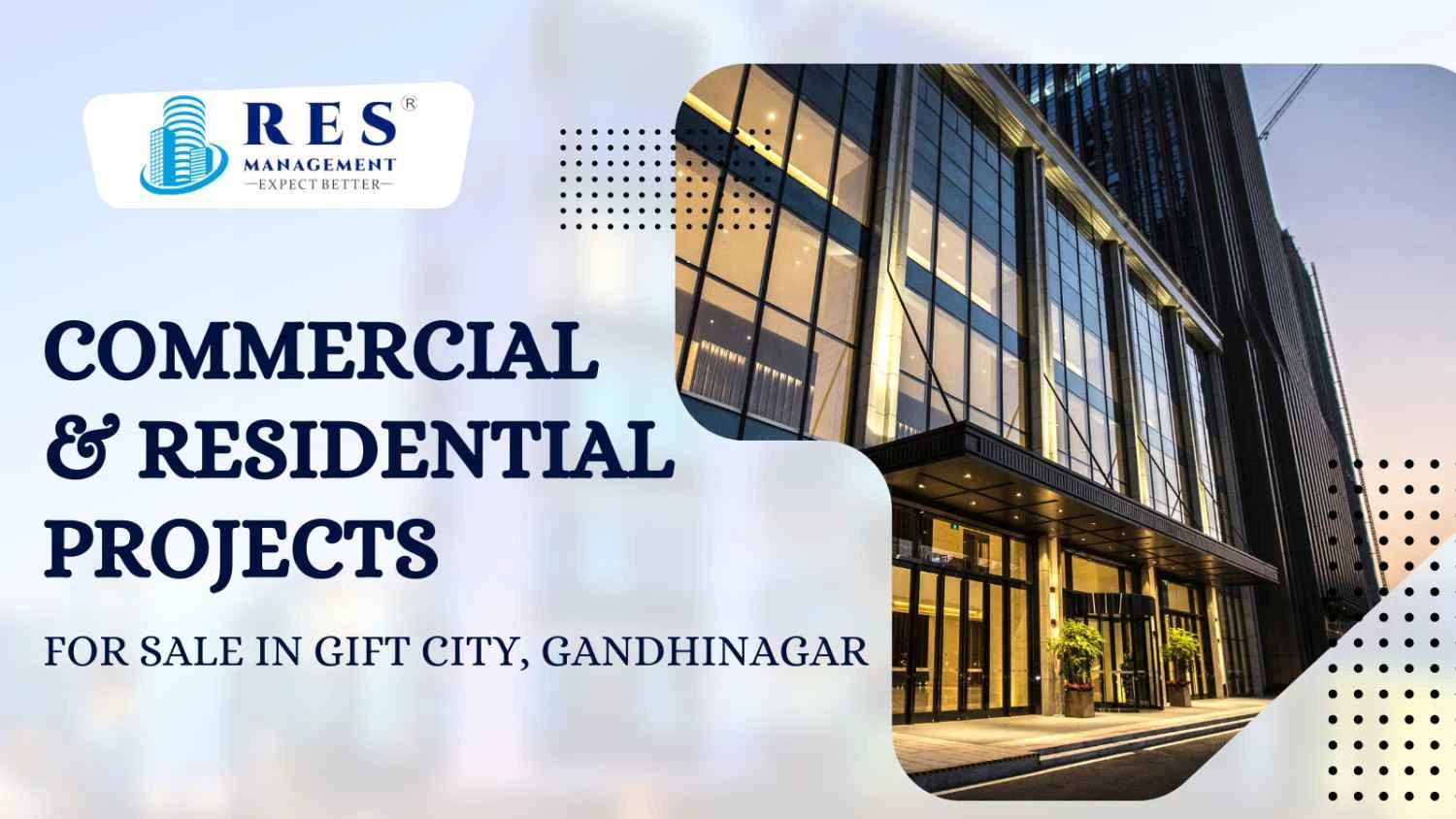 Commercial & Residential Projects for Sale in Gift City, Gandhinagar