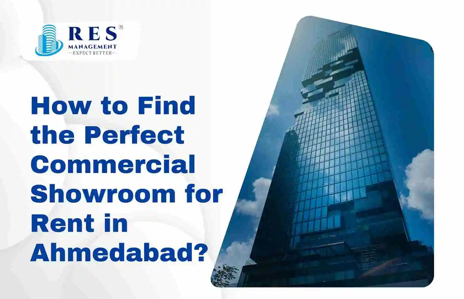How to Find the Perfect Commercial Showroom for Rent in Ahmedabad?