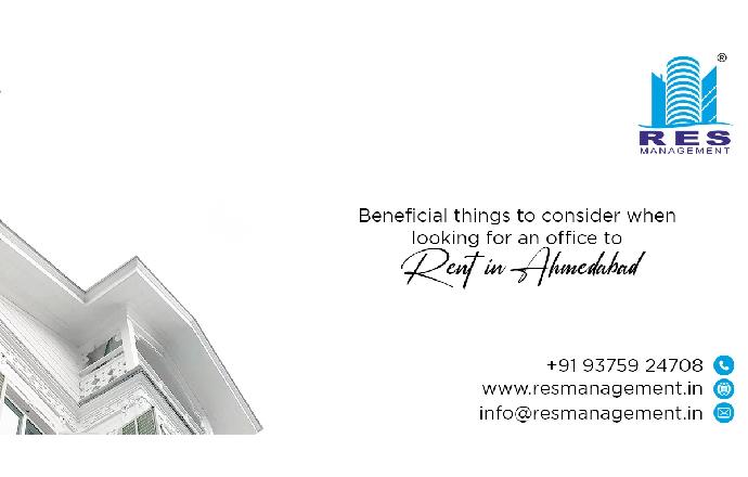 Beneficial things to consider when looking for an office to rent in Ahmedabad