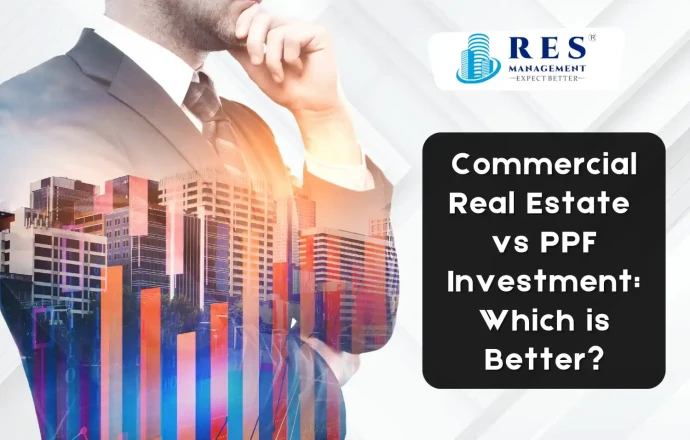 Commercial Real Estate vs PPF Investment: Which is Better?