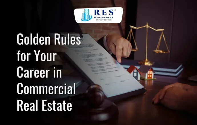 Golden Rules for Your Career in Commercial Real Estate