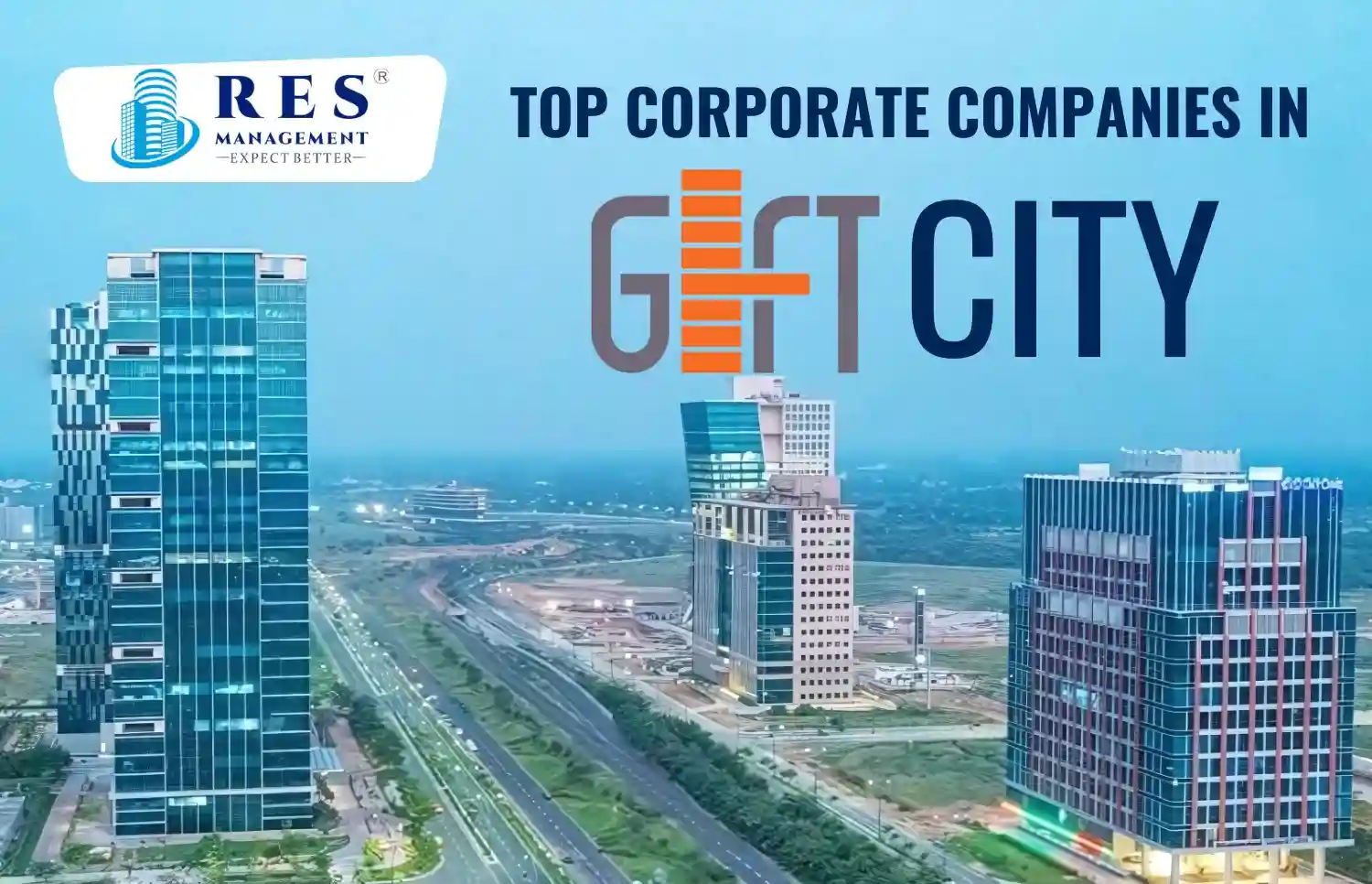 Top Corporate Companies in Gift City, Gandhinagar